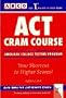 Act Cram Course (Arco Academic Test Preparation Series)