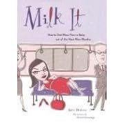 MIlk it