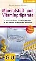 Mineralstoff- und Vitaminpräparate