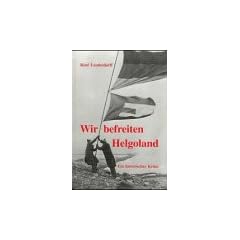 Wir befreiten Helgoland
