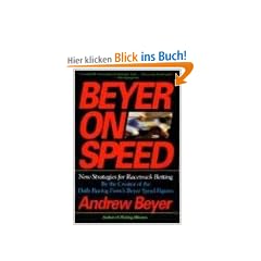 Beyer on Speed. New Strategies for Racetrack Betting