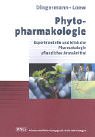 Phytopharmakologie.: Experimentelle und klinische Pharmakologie pflanzlicher Arzneimittel