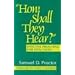 "How Shall They Hear?": Effective Preaching for Vital Faith
