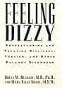 Feeling Dizzy: Understanding and Treating Vertico, Dizziness: Understanding and Treating Vertigo, Dizziness, and Other Balance Disorders