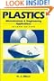 Plastics: Microstructure, Properties and Applications (Metallurgy & Materials Science)