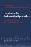 Produkt-Bild: Handbuch des Sachverst&auml;ndigenrechts: Praxisleitfaden f&uuml;r das Verwaltungsverfahren (Springers Handbucher Der Rechtswissenschaft)
