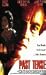 VHS : Past Tense