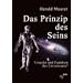 Das Prinzip des Seins: Ursache und Funktion des Universums