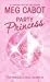 The Princess Diaries, Volume VII: Party Princess (Princess Diaries)