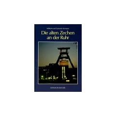 Die Blauen B�cher, Die alten Zechen an der Ruhr
