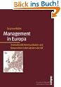 Management in Europa: Interkulturelle Kommunikation und Kooperation in den L�ndern der EU