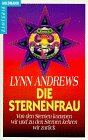 Die Sternenfrau - Lynn Andrews
