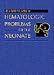 Book Hematologic Problems of the Neonate