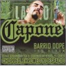 Barrio Dope (Chopped and Screwed) by Capone