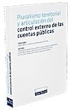 Pluralismo territorial y articulación del control externo de las cuentas públicas