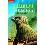 Der Rabenk�nig. Die Highlander 01.: BD 1
