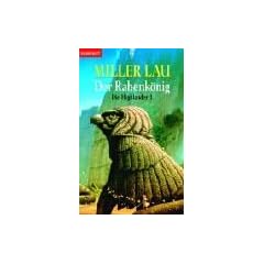 Der Rabenk�nig. Die Highlander 01.: BD 1