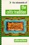 The Celtic Tradition (Elements of Series)