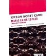 MAPAS EN UN ESPEJO by SCOTT CARD ORSON