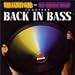 Back in Bass