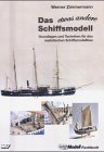Cover image : Das etwas andere Schiffsmodell. Grundlagen und Techniken fuer den realistischen Schiffsmodellbau