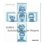 EinBlick: Katholisch sein in der Diasporavon "Klaus Byner"