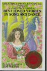 Best Loved Stories in Song and Dance Charles Perrault, Jacob Grimm, Wilhelm Grimm