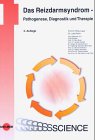 Das Reizdarmsyndrom: Pathogenese, Diagnostik und Therapie