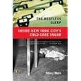 The Restless Sleep: Inside New York City's Cold Case Squad