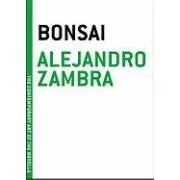 Bonsai (The Contemporary Art of the Novella)