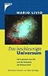 Das beschleunigte Universum. Die Expansion des Alls und die Sch�nheit der Wisenschaft.