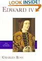 Edward IV (Yale English Monarchs Series)