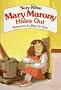 Mary Marony Hides Out