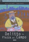 Delitto in Piazza del Campo. Textbuch mit Materialien.