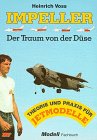 Impeller: Der Traum von der D�se. Theorie und Praxis f�r Jetmodelle