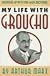 My life with Groucho