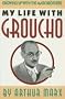 My Life With Groucho