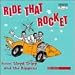 Ride That Rocket