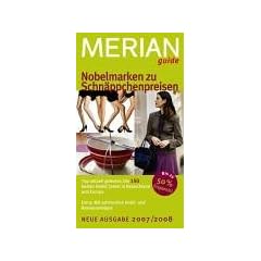 Merian guide Nobelmarken zu Schn�ppchenpreisen 2007/2008