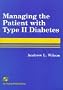 Managing the Patient with Type II Diabetes
