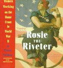 Rosie the Riveter: Women Working on the Home Front in World War II