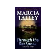 Through The Darkness: A Hannah Ives Mystery