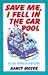 Book Save Me, I Fell in the Car Pool