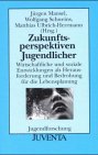 Zukunftsperspektiven Jugendlicher.