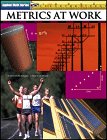 Metrics at Work (Applies Math Series)