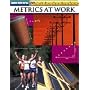 Metrics at Work (Applies Math Series)
