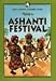 Ashanti Festival: And Other Stories of Children Around the World
