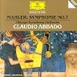 Mahler : Symphony n�7