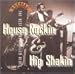 Excello Blues: House Rockin' & Hip Shakin'