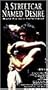 Previn - A Streetcar Named Desire / Previn, Fleming, Gilfry, San Francisco Opera [VHS]